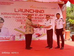 Dukung Program Pemko Banda Aceh, Uang Elektronik Bank Aceh Bisa Digunakan di Kawasan Parkir Non Tunai