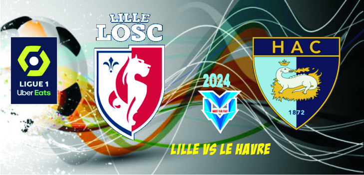 Lille vs Le Havre