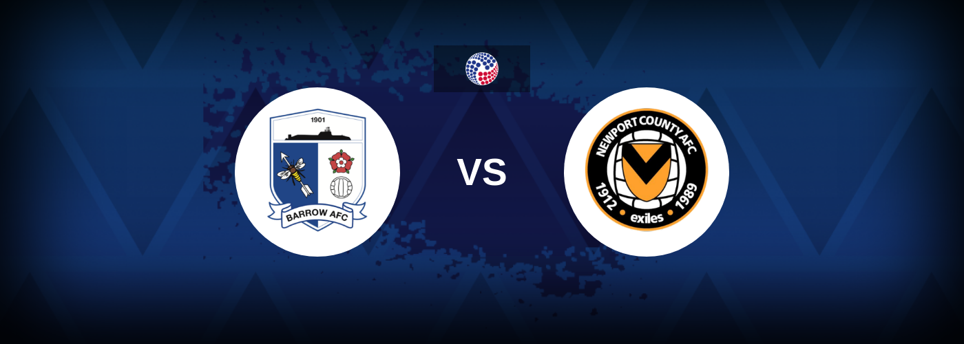 Barrow vs Newport