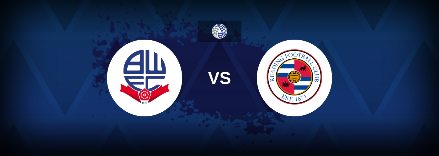 Bolton vs Reading