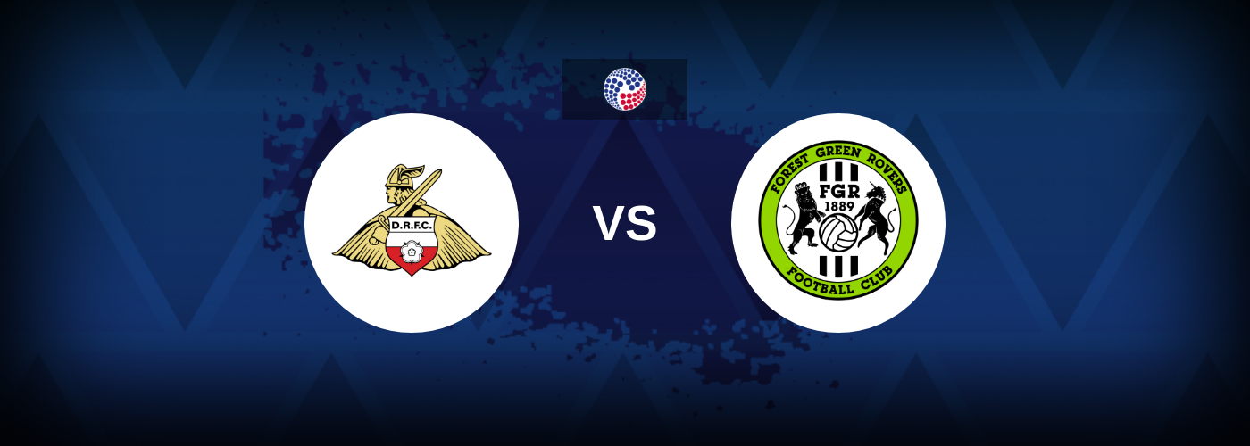 Doncaster vs Forest Green