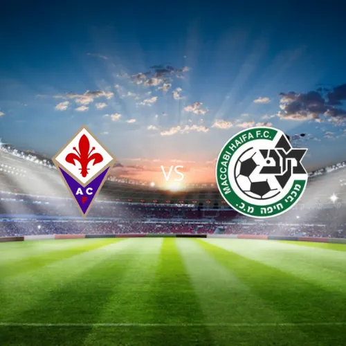 Fiorentina vs Maccabi Haifa