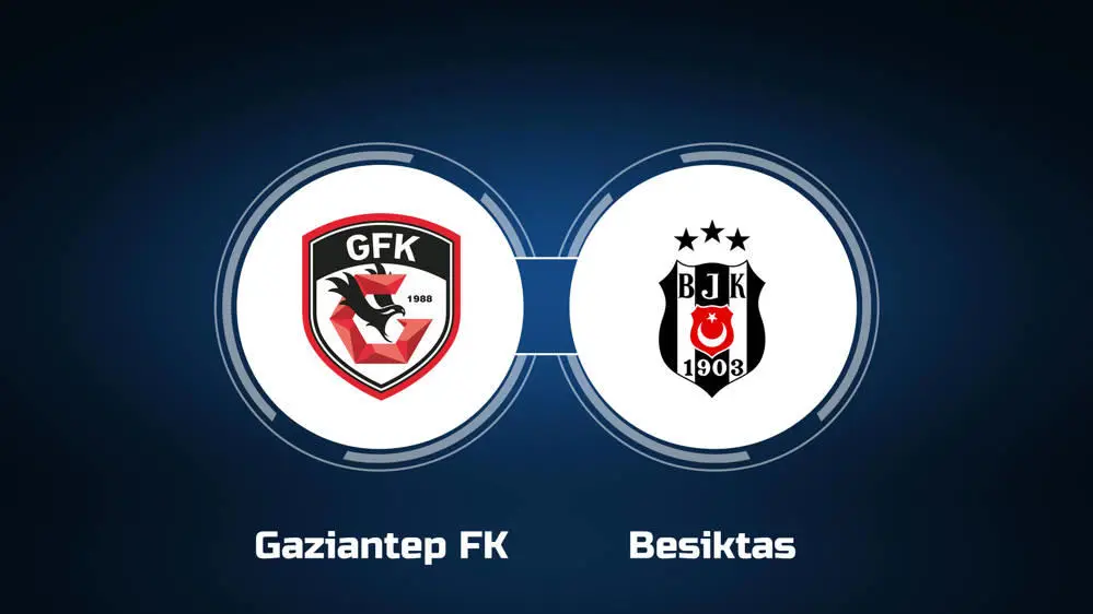 Gaziantep vs Besiktas