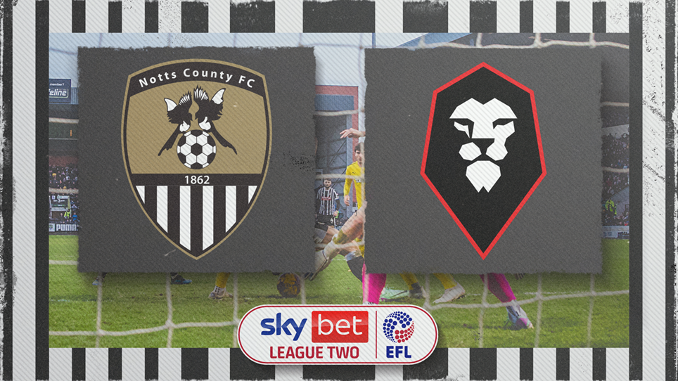 Notts County vs Salford City
