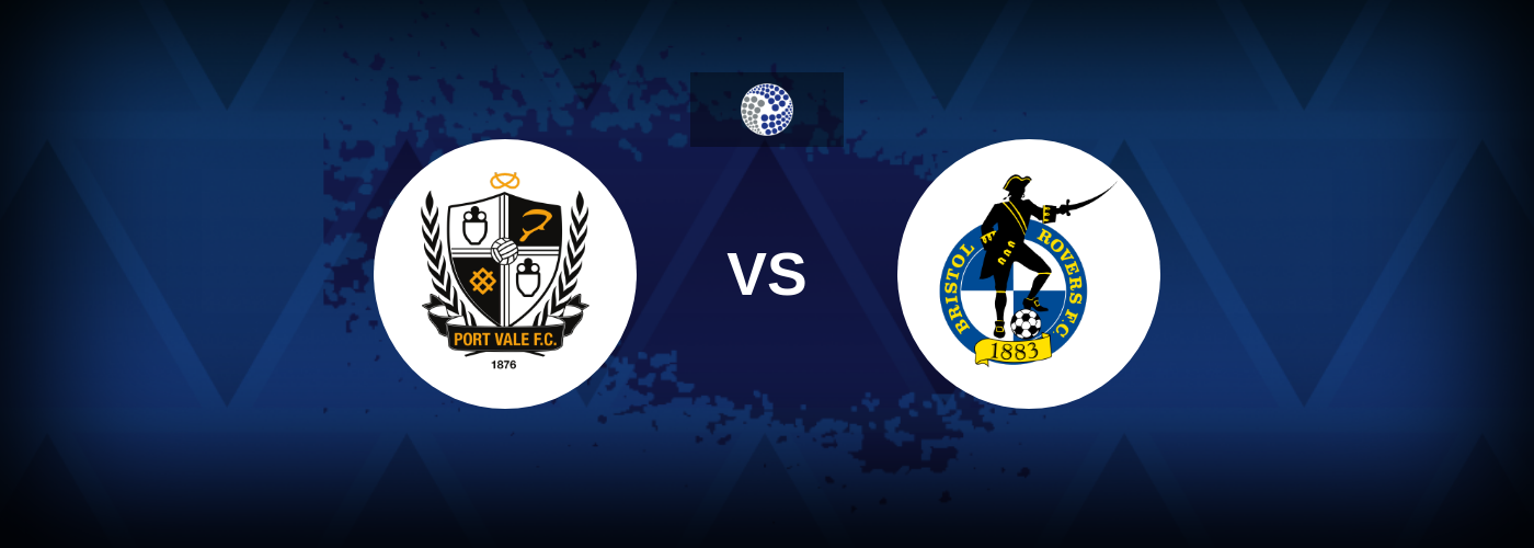 Port Vale vs Bristol Rovers