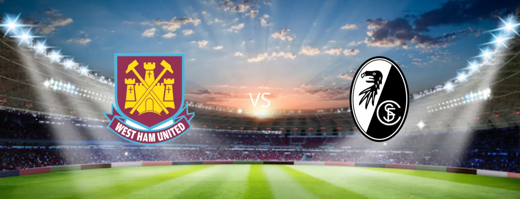 West Ham vs Freiburg