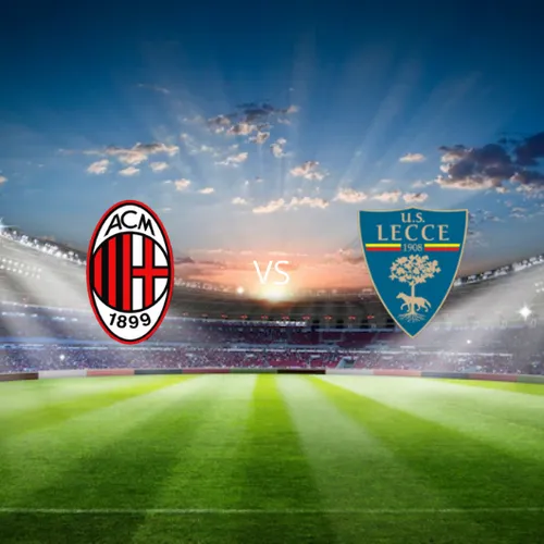AC Milan vs Lecce