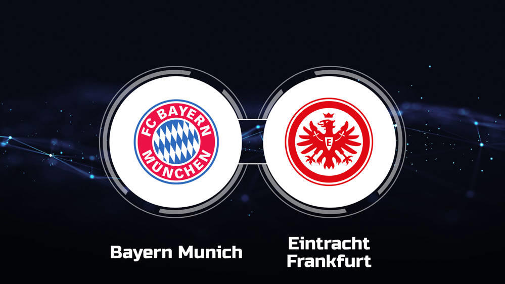 Bayern Munich vs Frankfurt