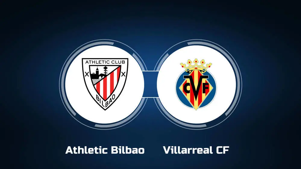 Bilbao vs Villarreal