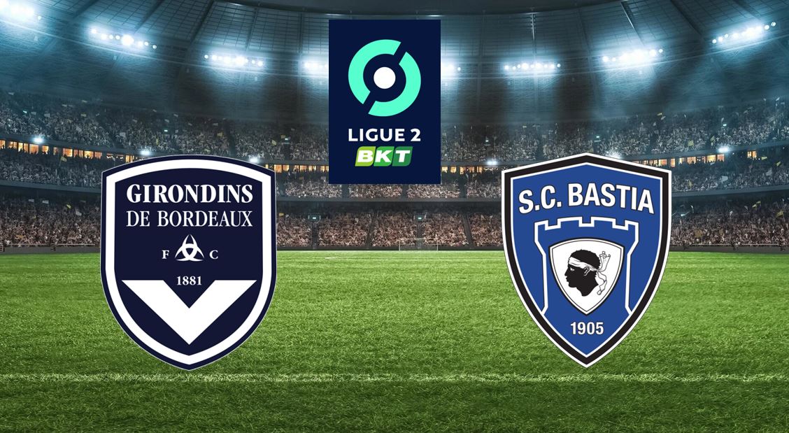 Bordeaux vs Bastia