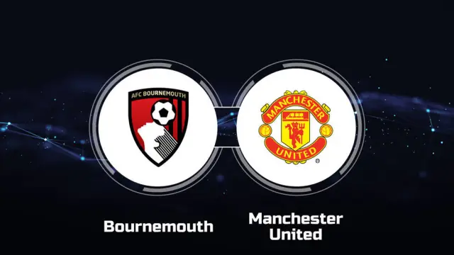 Bournemouth vs Manchester United