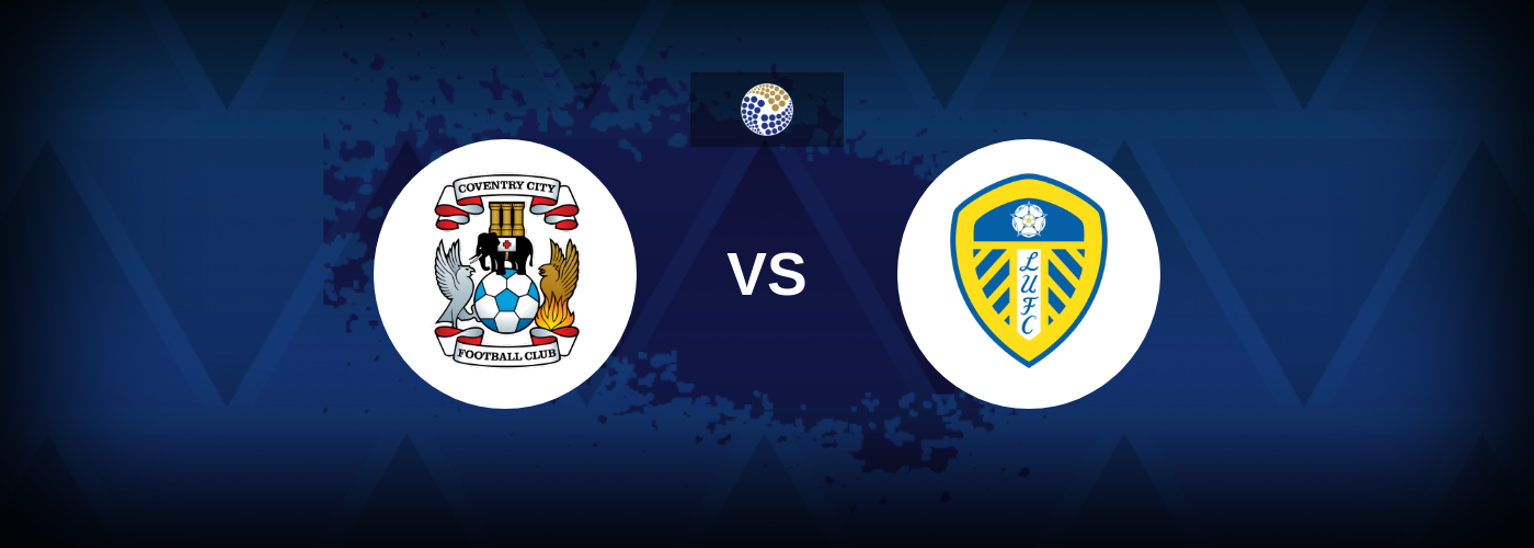 Coventry vs Leeds