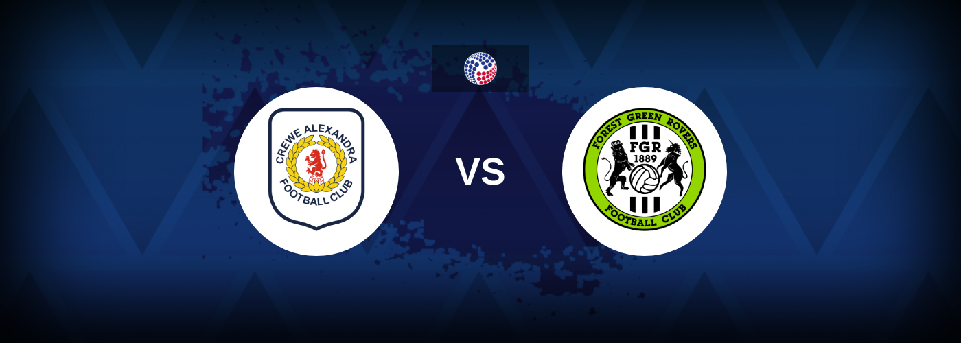 Crewe vs Forest Green