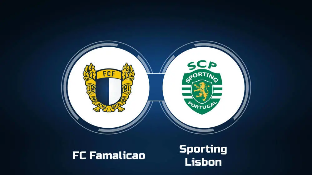 Famalicao vs Sporting Lisbon