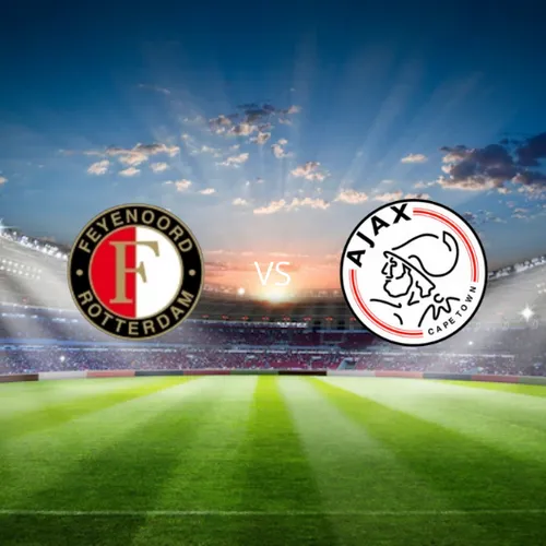 Feyenoord vs Ajax