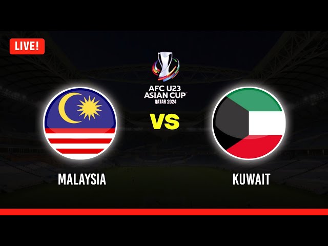 Kuwait U23 vs Malaysia U23
