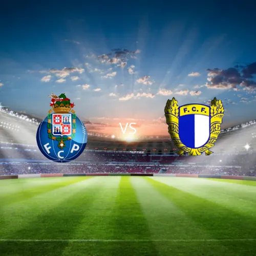 Porto vs Famalicao