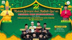 Di HUT Aceh Tamiang ke 22, Gelar Haflah Quran Bersama Qari Internasional