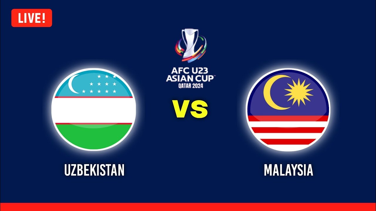 Uzbekistan U23 vs Malaysia U23