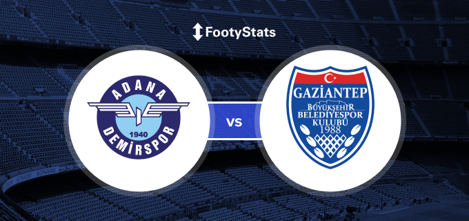 Adana Demirspor vs Gaziantep