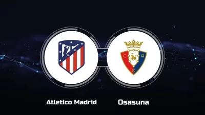 Atletico Madrid vs Osasuna
