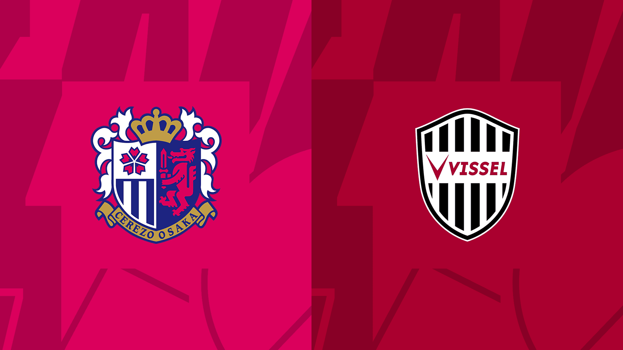 Cerezo Osaka vs Vissel Kobe