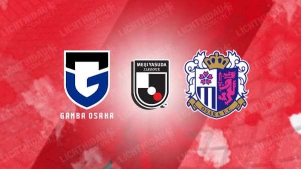 Gamba Osaka vs Cerezo Osaka