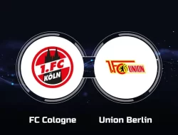 Prediksi Koln vs Union Berlin, Bundesliga Jerman 11 Mei 2024