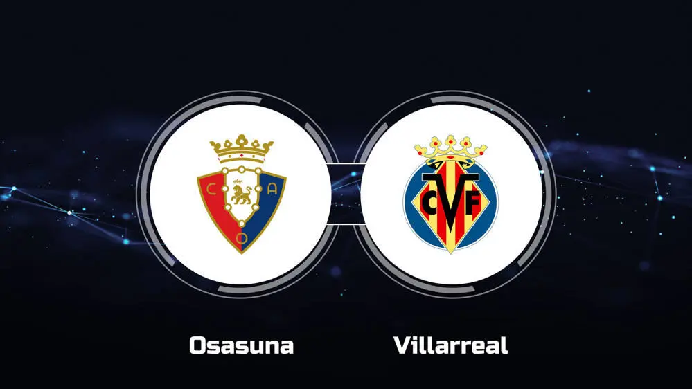 Osasuna vs Villarreal