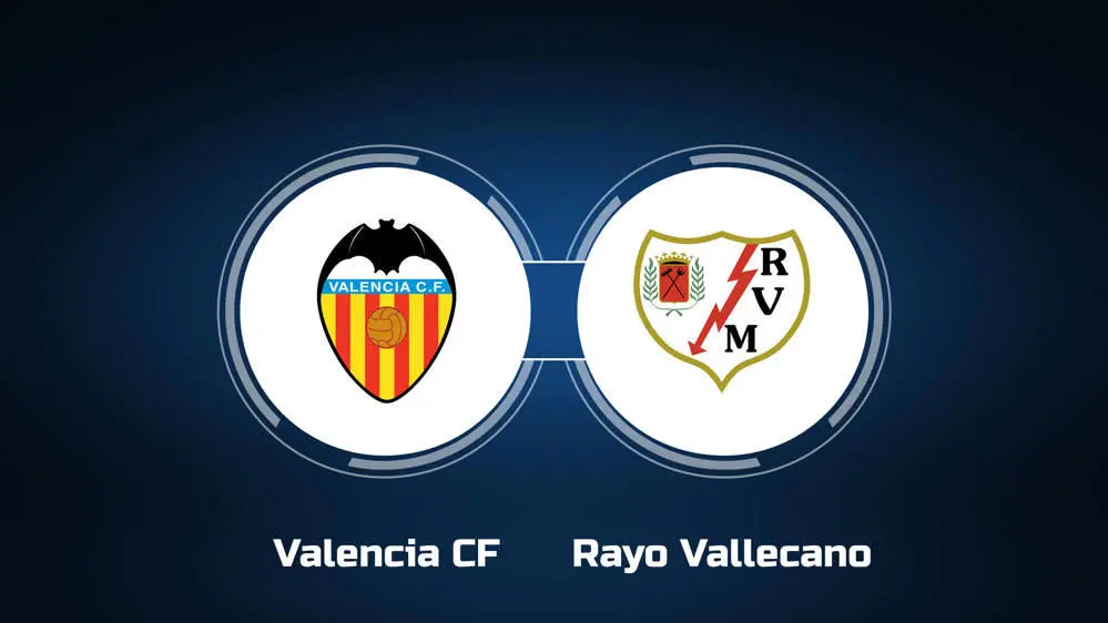 Valencia vs Rayo Vallecano