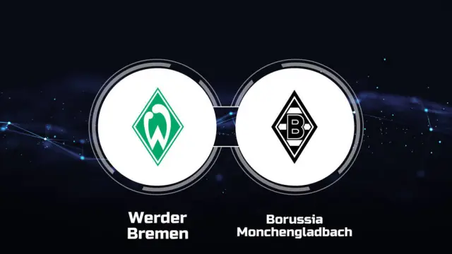 Werder Bremen vs Monchengladbach