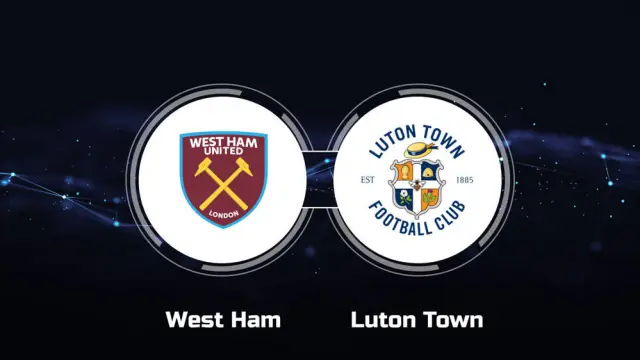 West Ham vs Luton