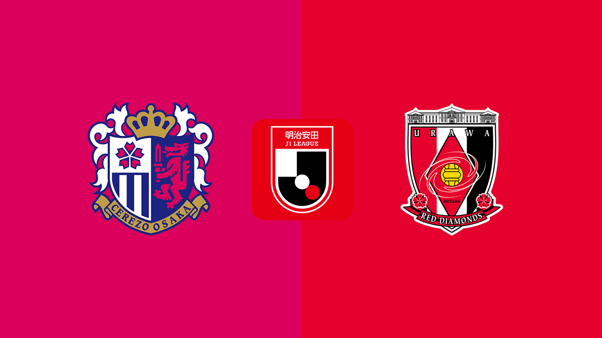 Cerezo Osaka vs Urawa Reds