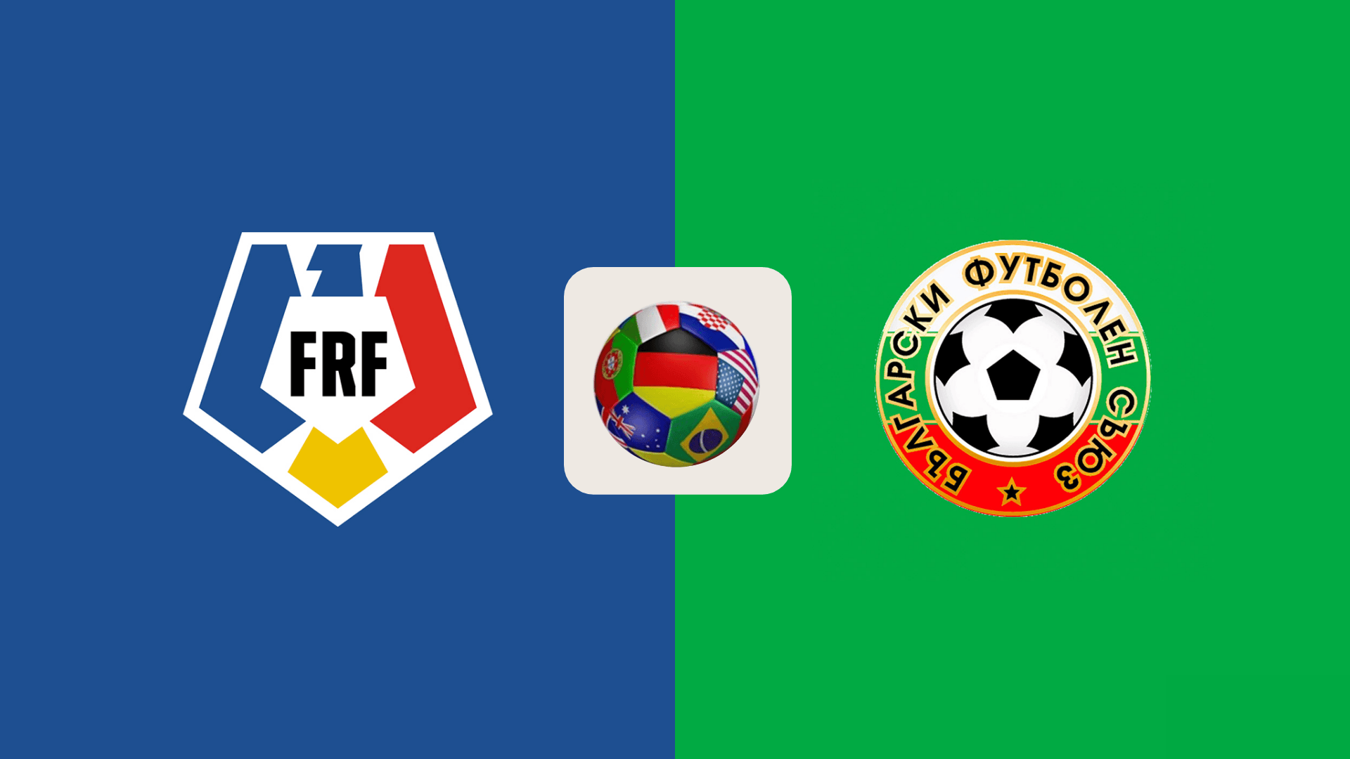 Rumania vs Bulgaria