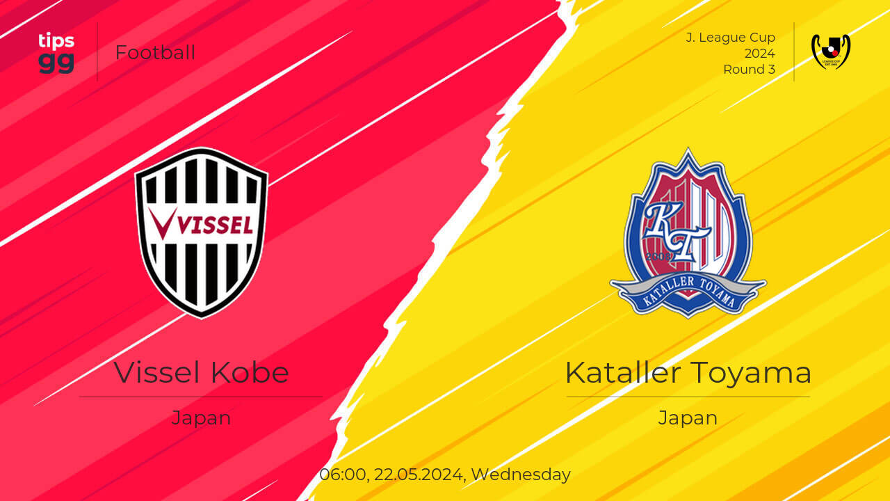 Vissel Kobe vs Kataller Toyama
