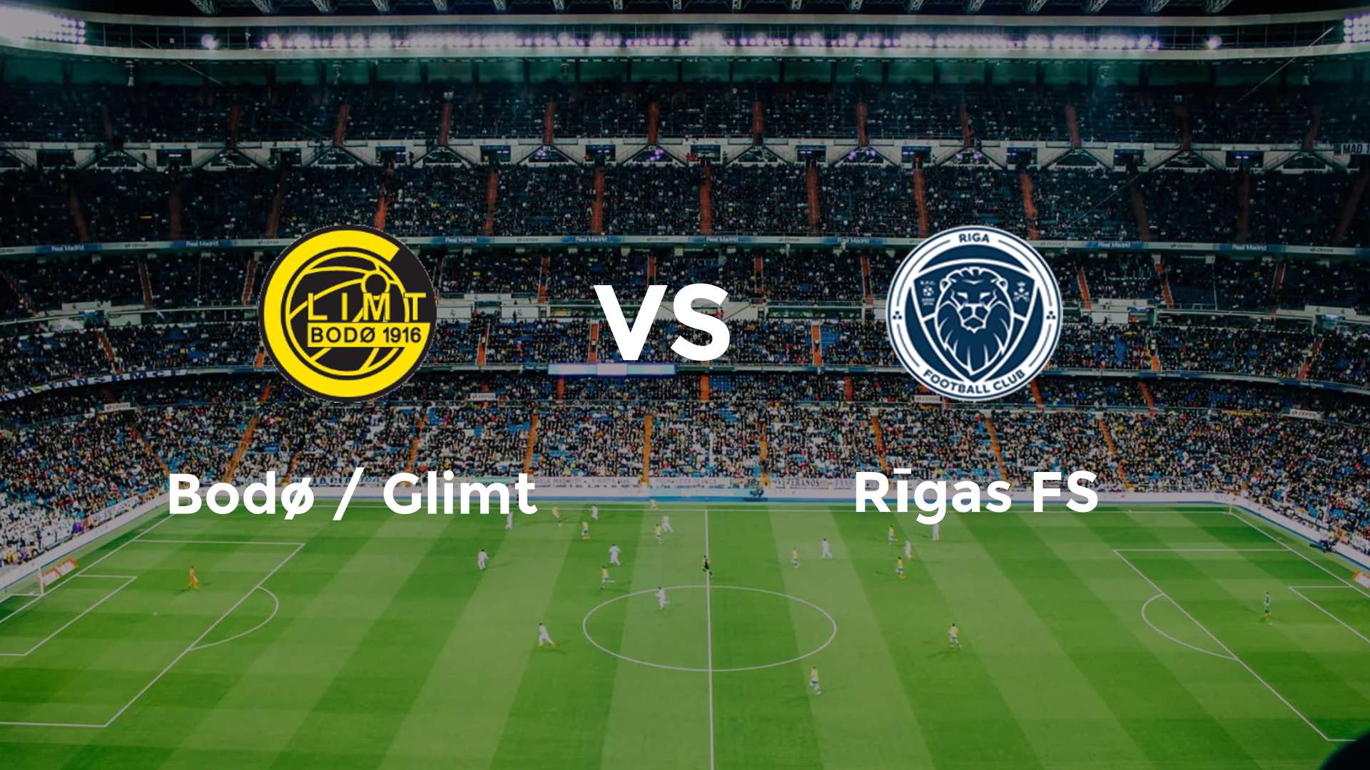Bodo Glimt vs Rigas