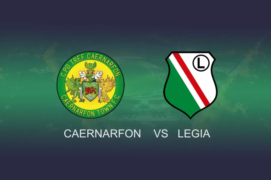 Caernarfon vs Legia Warszawa