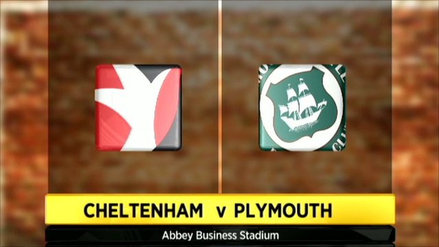 Cheltenham vs Plymouth
