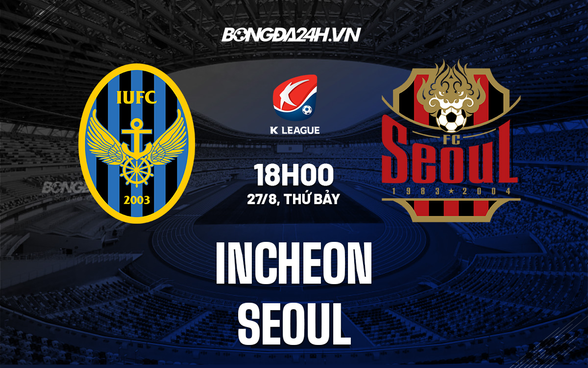 Incheon vs Seoul