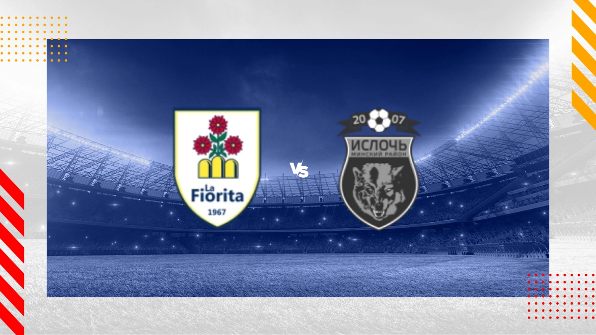 La Fiorita vs Isloch Minsk