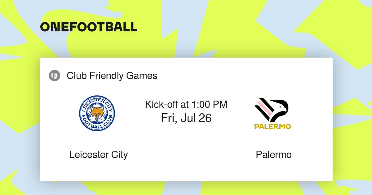 Leicester vs Palermo