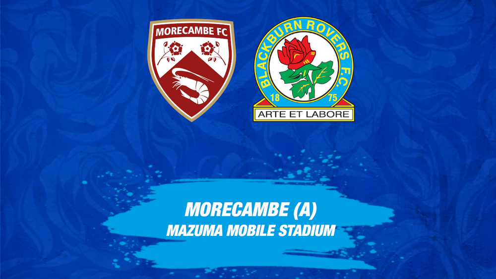 Morecambe vs Blackburn