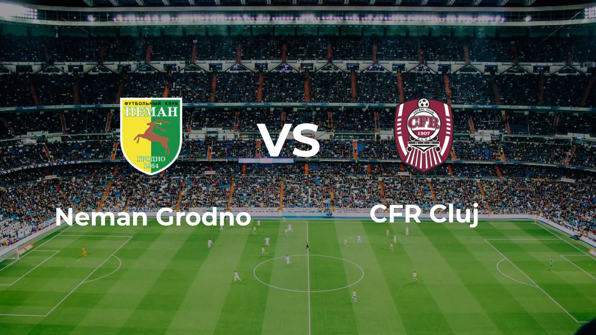 Neman vs CFR Cluj