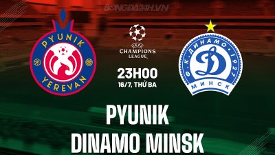 Prediksi Pyunik vs Dinamo Minsk, UEFA Champions League 16 Juli 2024