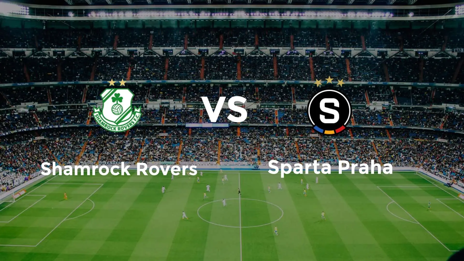 Shamrock Rovers vs Sparta Praha