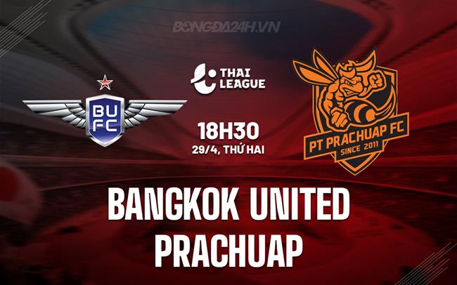 Bangkok United vs Prachuap