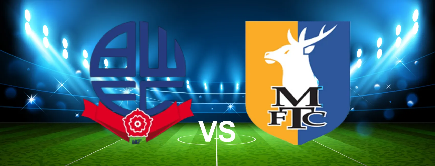 Bolton vs Mansfield
