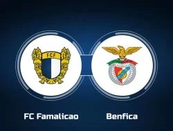 Prediksi Famalicao vs Benfica, Portugal Primeira 12 Agustus 2024