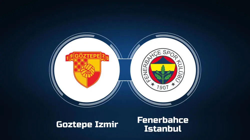 Goztepe vs Fenerbahce