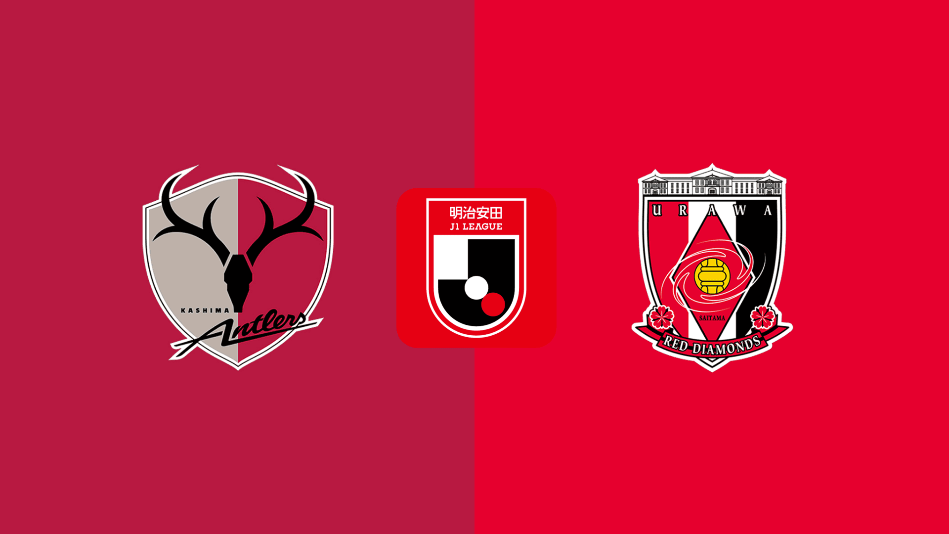 Kashima vs Urawa